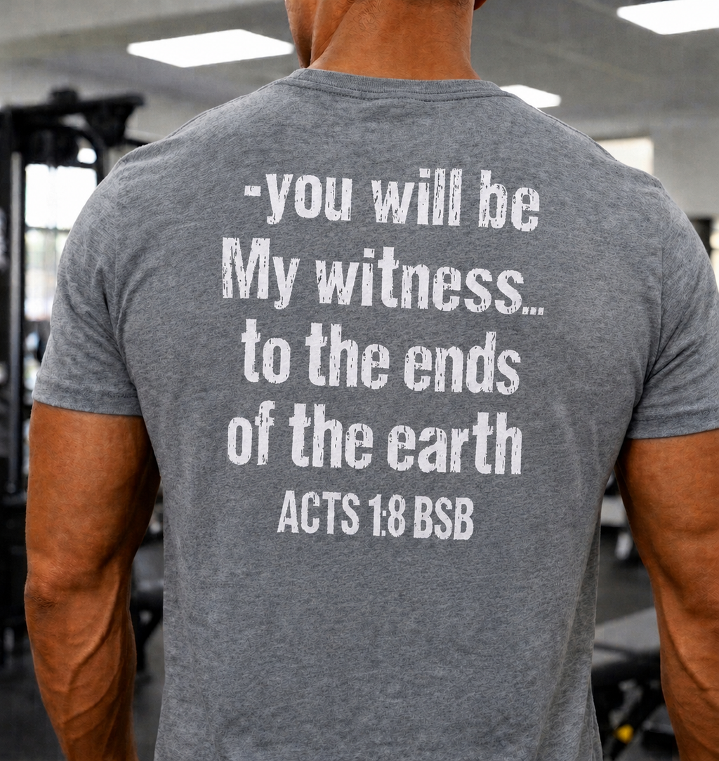 WEAR THE WORD TEE - Acts 1:8 BSB